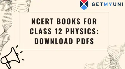 NCERT Books for Class 12 Physics: Download PDFs