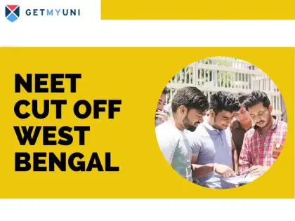 NEET Cut Off West Bengal 2025: AIQ and State Quota Seats