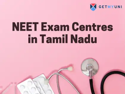 NEET Exam Centres in Tamil Nadu 2025: 31 Cities with Code