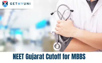 NEET Gujarat Cutoff for MBBS 2025: Category wise Previous Year Cutoff