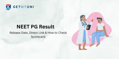 NEET PG Result 2026: Release Date, Direct Link & How to Check Scorecard