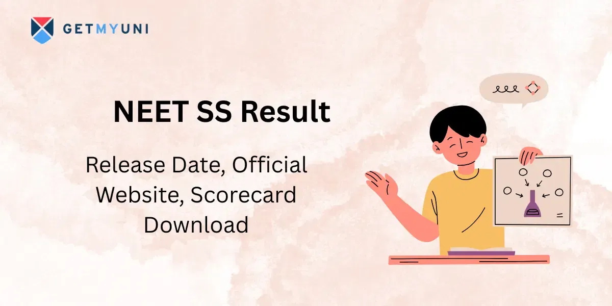 NEET SS Result 2025: Release Date, Official Website, Scorecard Download