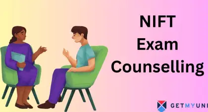 NIFT Counselling 2026: Dates, Procedure, Documents, Reservation