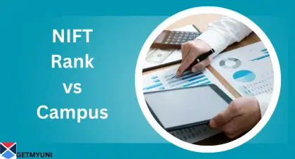 NIFT Rank vs Campus 2026: Understanding Ranks and College Admissions