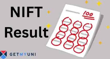 NIFT Results 2026: Release Date, Steps, Download Link