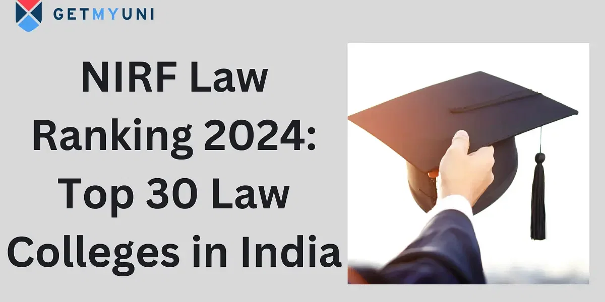 NIRF Law Ranking 2024: Top 30 Law Colleges in India