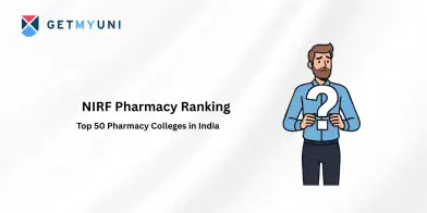 NIRF Pharmacy Ranking 2026: Top 50 Pharmacy Colleges in India