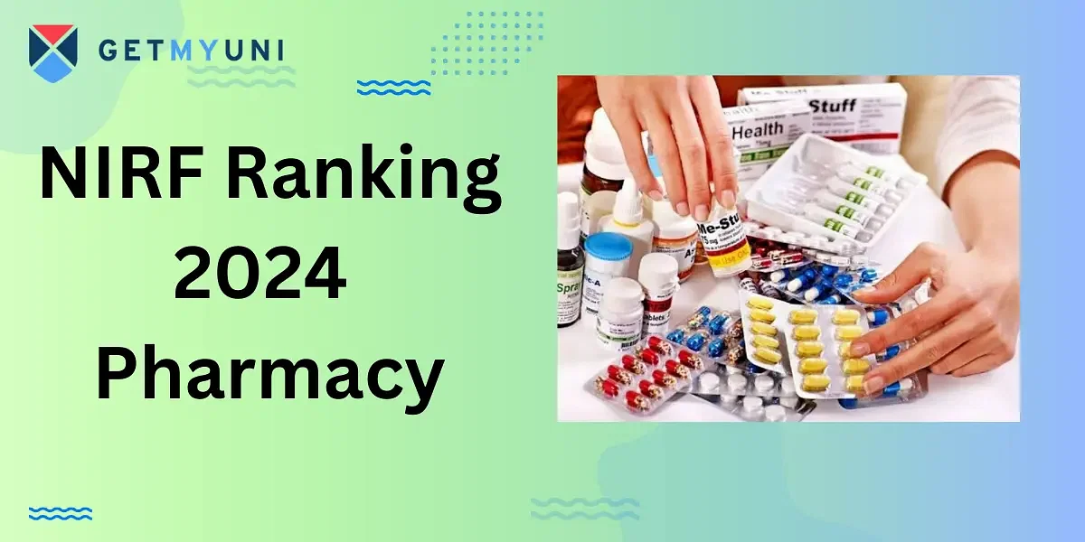 NIRF Ranking 2024 Pharmacy Full List of Colleges Getmyuni