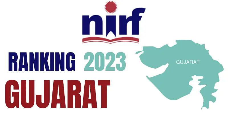 NIRF Ranking 2023 Gujarat: Top Colleges in Gujarat Based on NIRF 2023