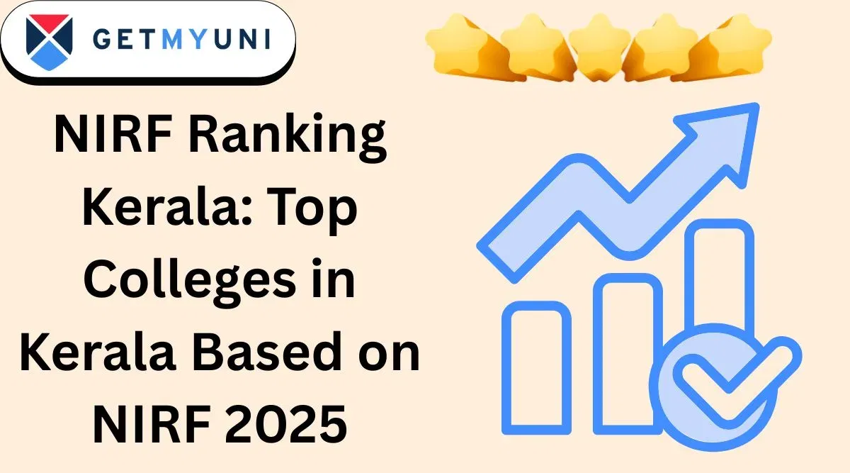 NIRF Ranking 2025 Kerala: Top Colleges in Kerala Based on NIRF 2025