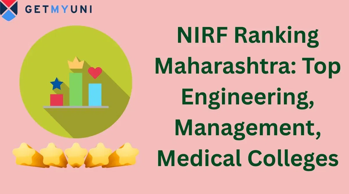 NIRF Ranking 2025 Maharashtra: Top Engineering, Management, Medical Colleges