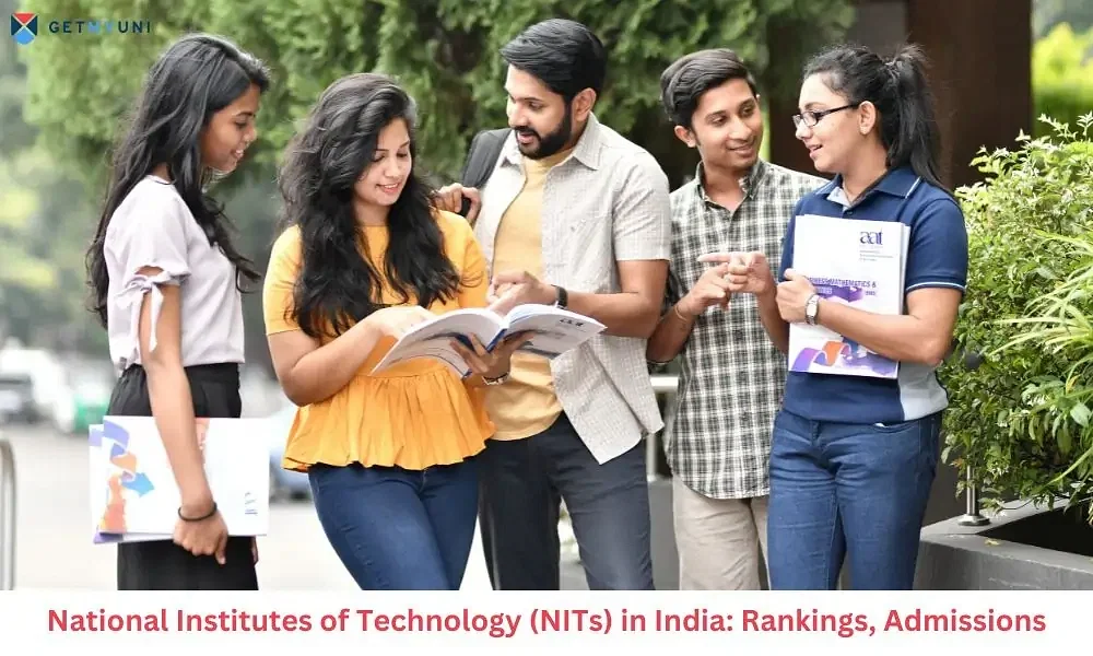 National Institutes of Technology (NITs) in India: Rankings, Admissions, and Everything You Need to Know