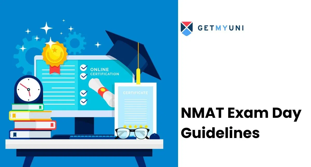 NMAT Exam Day Guidelines 2025: Things to Carry and Avoid, Dress Code, Reporting Time