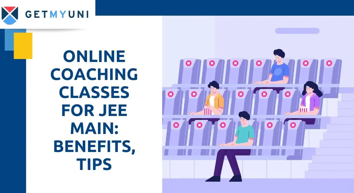 Online Coaching Classes for JEE Main 2026: Benefits, Tips