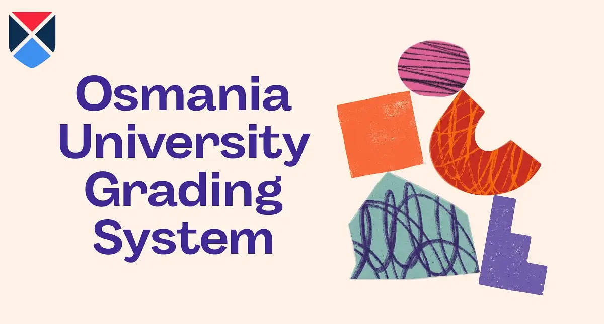 Osmania University Grading System 2024: Get Passing Marks & Grade Points