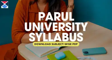 Parul University Syllabus 2026: Download PDF