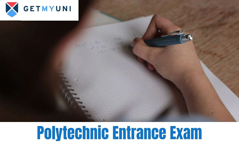 Polytechnic Entrance Exam 2024: Date, Exam Pattern, Eligibility Criteria, Career Option, How to Prepare?