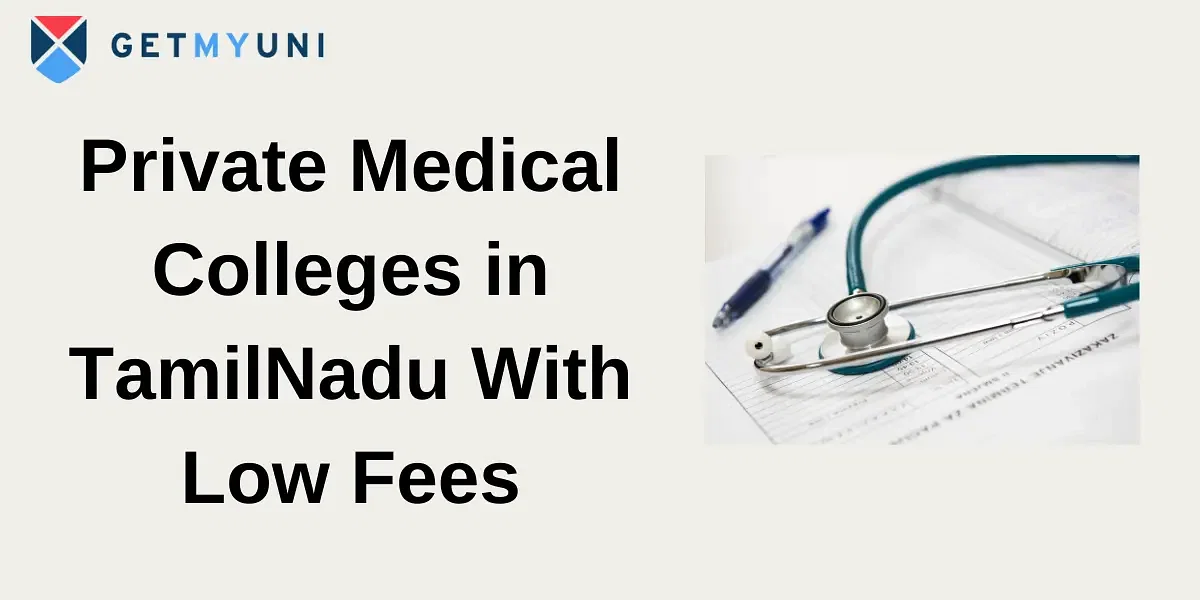 Private Medical Colleges in TamilNadu With Low Fees