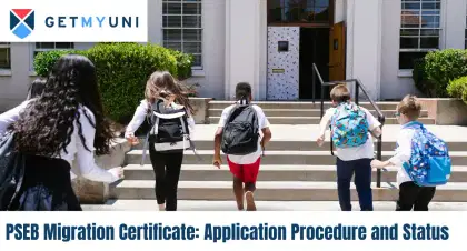 PSEB Migration Certificate 2025: Application Procedure and Status