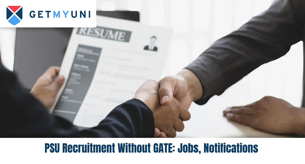 PSU Recruitment Without GATE 2024: Jobs, Notifications