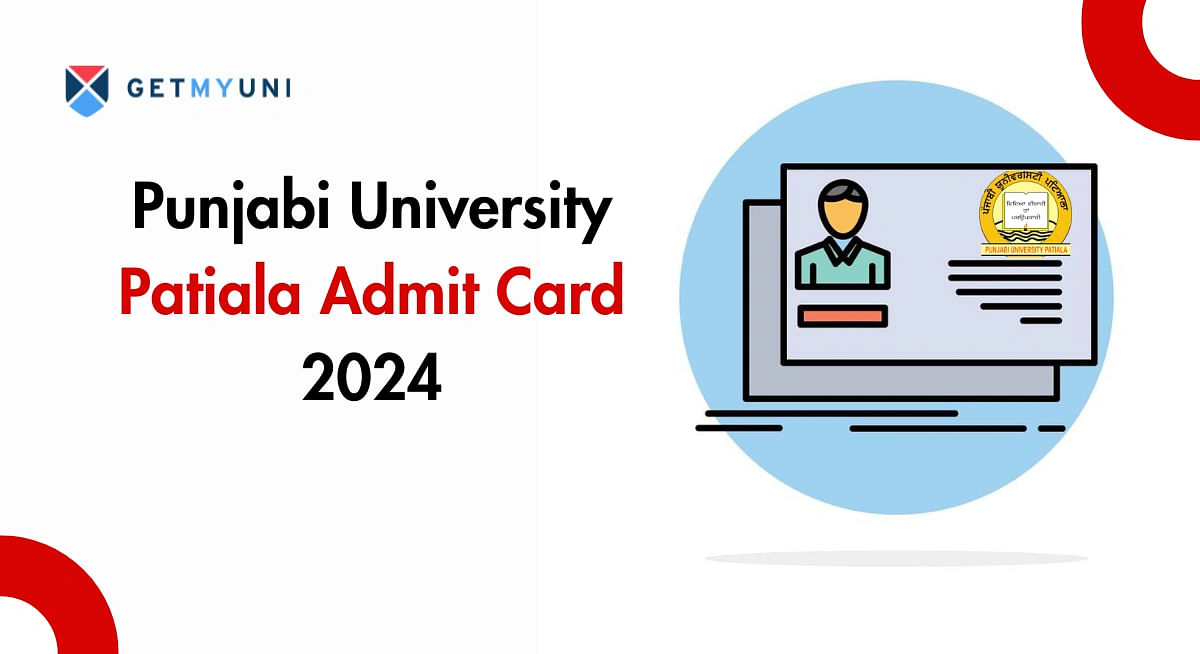 Punjabi University Patiala Admit Card 2024 - Download PDF