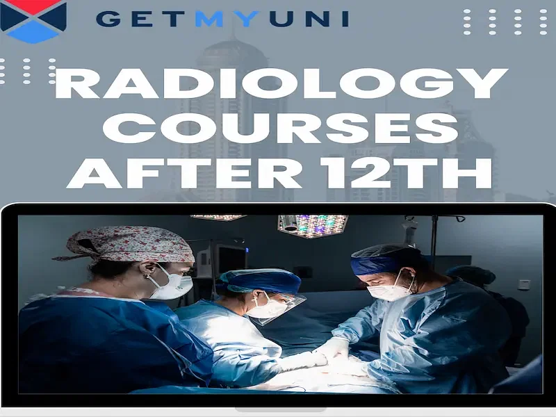 Radiology Courses After 12th