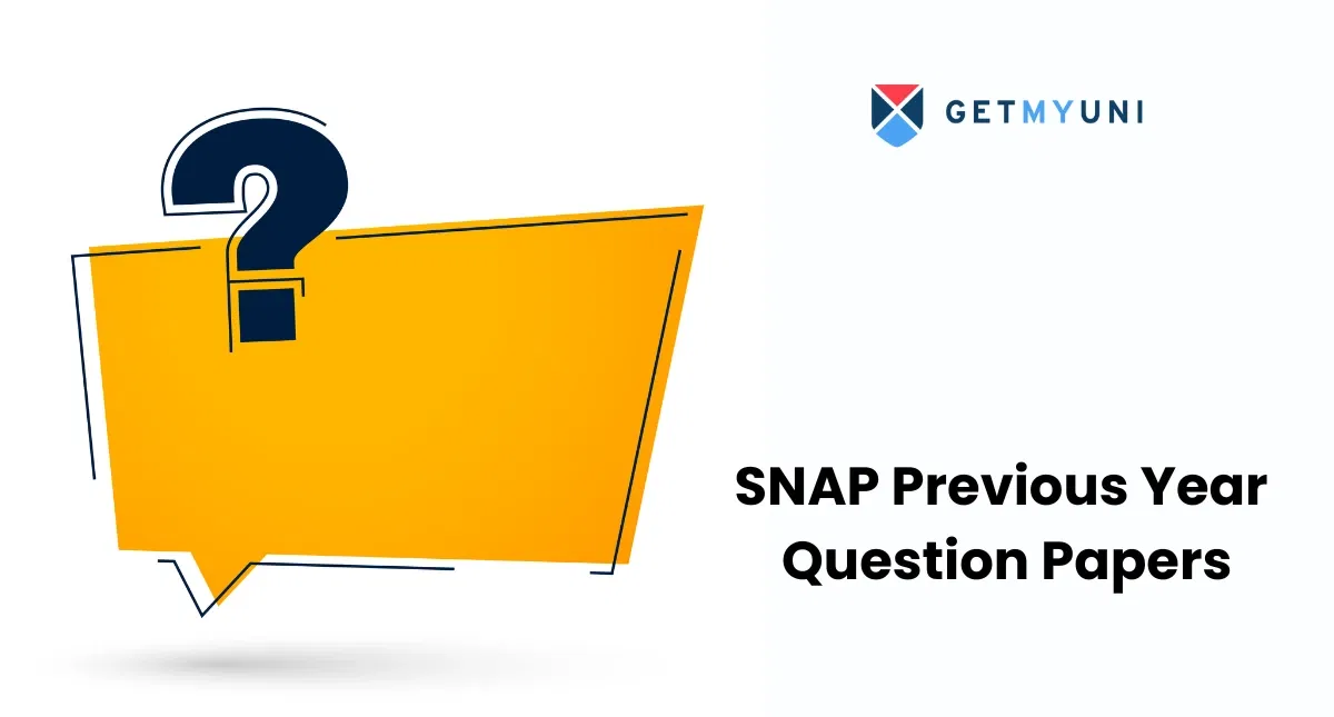 SNAP Previous Year Question Papers: Download Question Paper with Solutions PDF