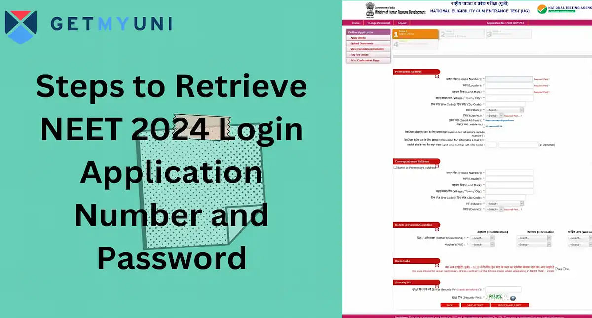 Steps to Retrieve NEET 2024 Login Application Number and Password