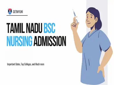 Tamil Nadu BSc Nursing Admission 2025: Round 1 Registration (Sep 20-25), Seat Allotment (Sep 28)
