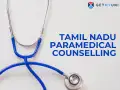 Tamil Nadu Paramedical Counselling 2025 - Paramedical Counselling and Form