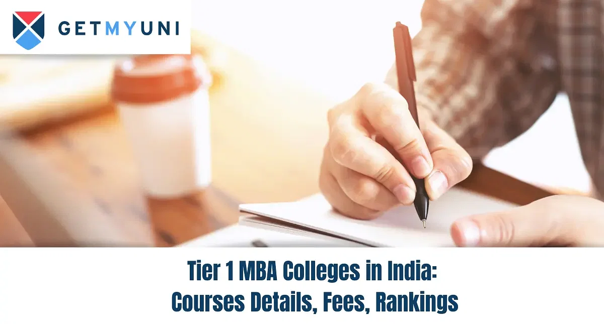 Tier 1 MBA Colleges in India 2024 | Courses Details, Fees, Rankings