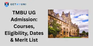 TMBU UG Admission 2025: Courses, Eligibility, Dates & Merit List