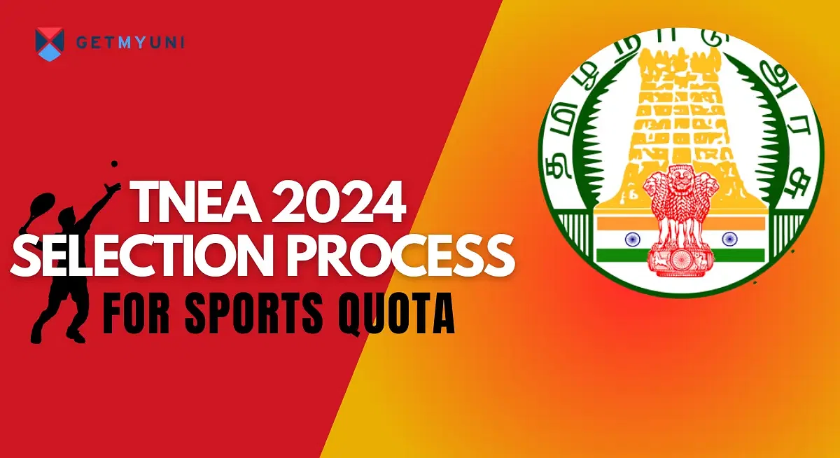 TNEA 2024 Selection Process for Sports Quota