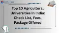 Top 10 Agricultural Universities In India 2026: Check List, Fees, Package Offered