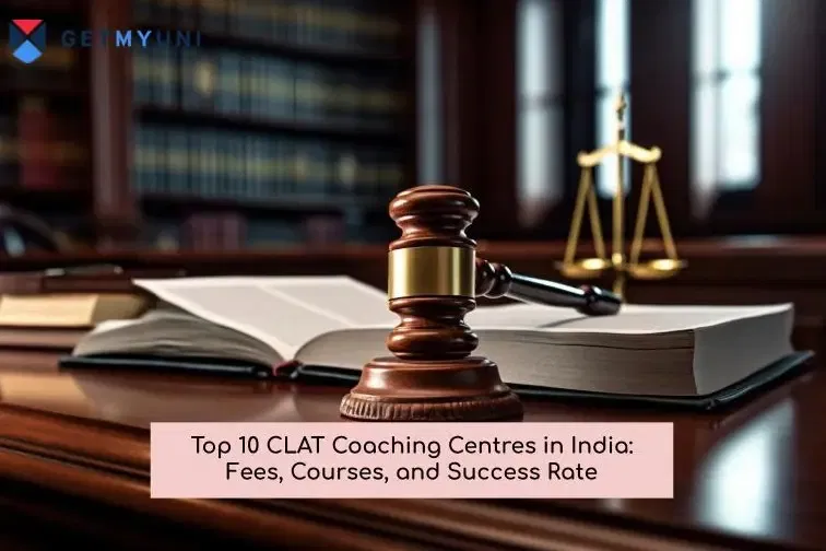 Top 10 CLAT Coaching Centres in India 2025: Fees, Courses, and Success Rate