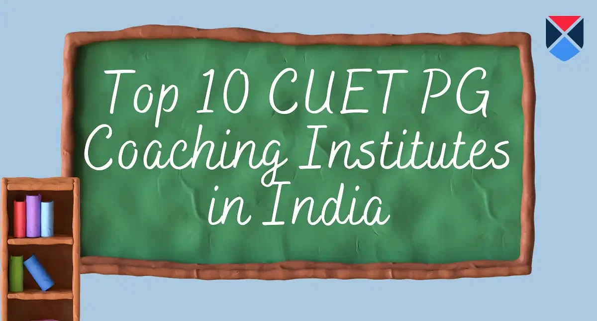 Top 10 CUET PG Coaching Institutes in India