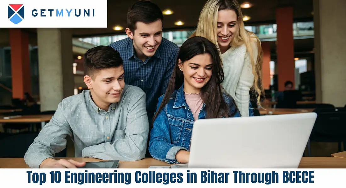 Top 10 Engineering Colleges in Bihar Through BCECE 2024