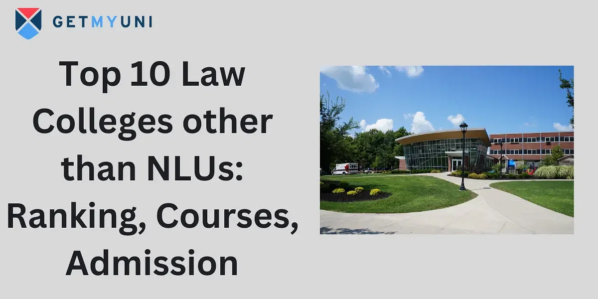 Top 10 Law Colleges other than NLUs: Ranking, Courses, Admission