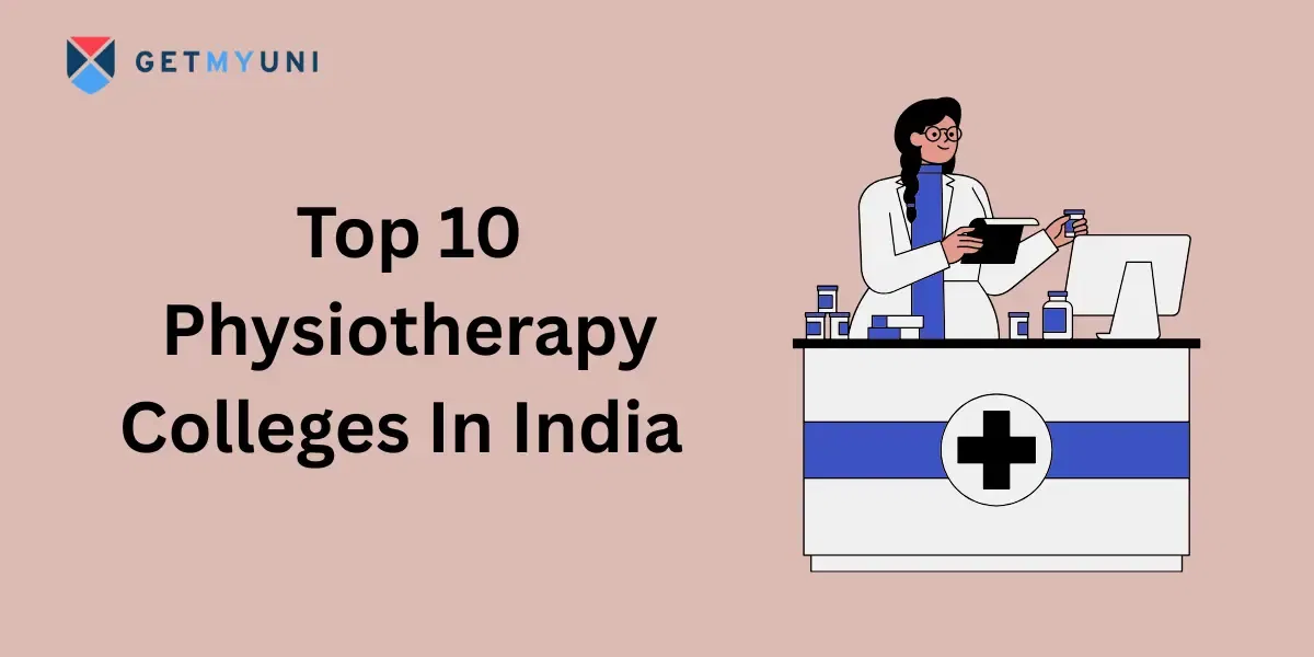 Top 10 Physiotherapy Colleges In India 2025
