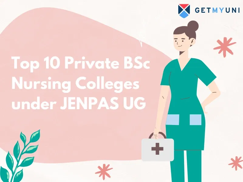 Top 10 Private BSc Nursing Colleges under JENPAS UG 2025