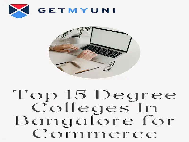 Top 15 Degree Colleges In Bangalore for Commerce