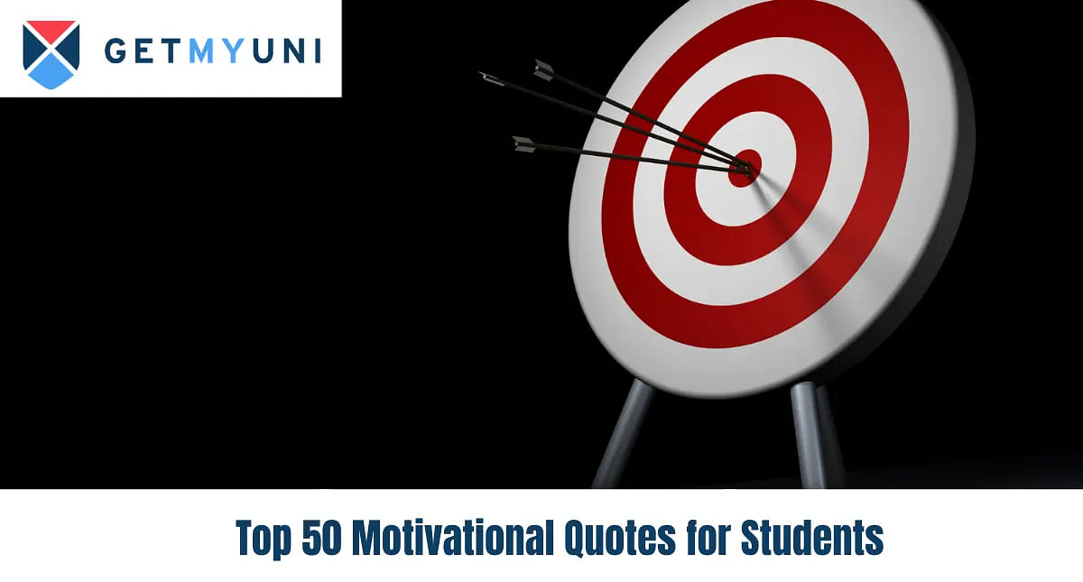 Top 50 Motivational Quotes for Students