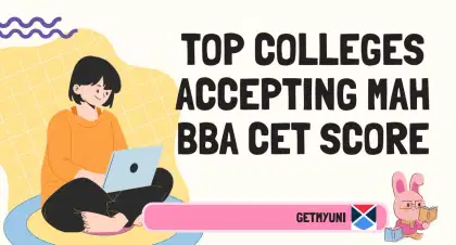 Top Colleges Accepting MAH BBA CET Score 2025: Courses, Fee, Admission Process
