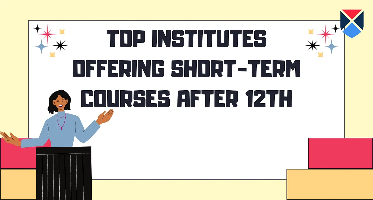 Top Institutes Offering Short-term Courses After 12th