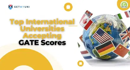 Top International Universities Accepting GATE Scores