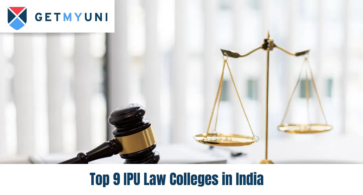 Top 9 IPU Law Colleges in India