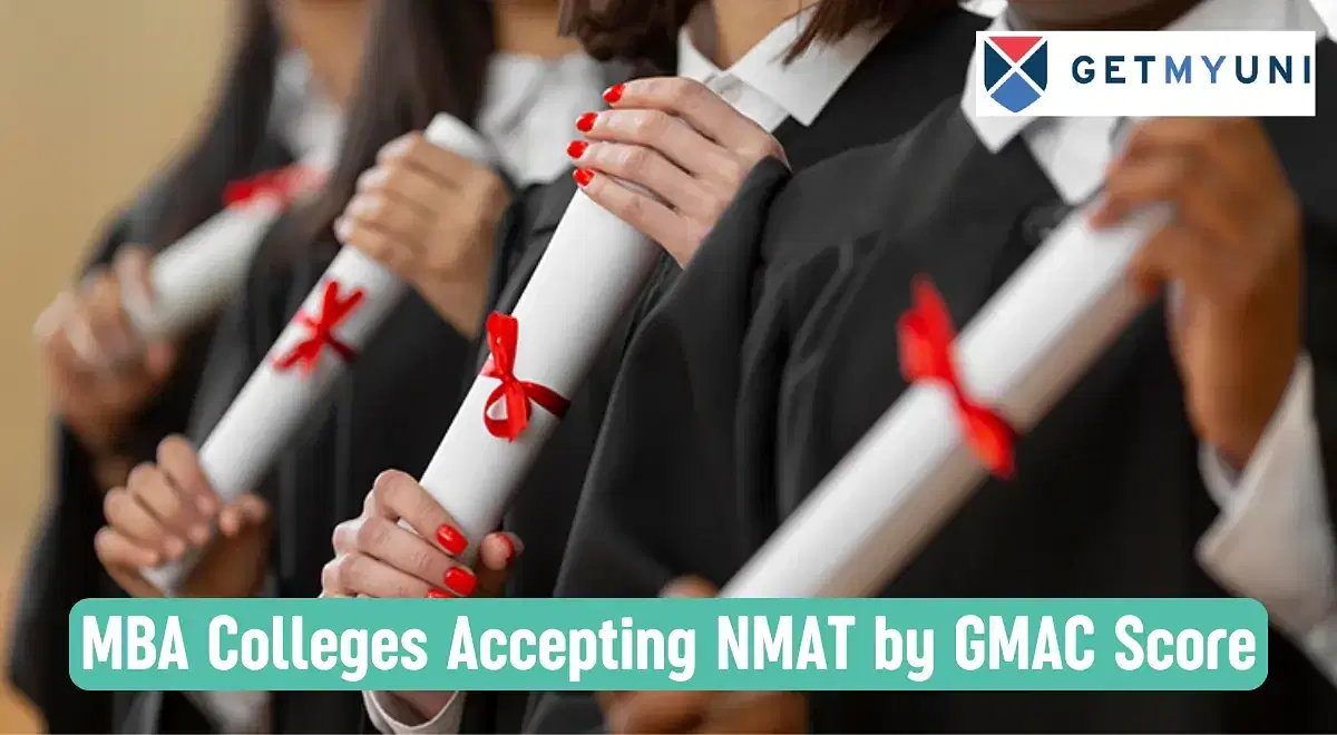 Top 10 MBA Colleges Accepting NMAT by GMAC Score: Courses Offered, Fees