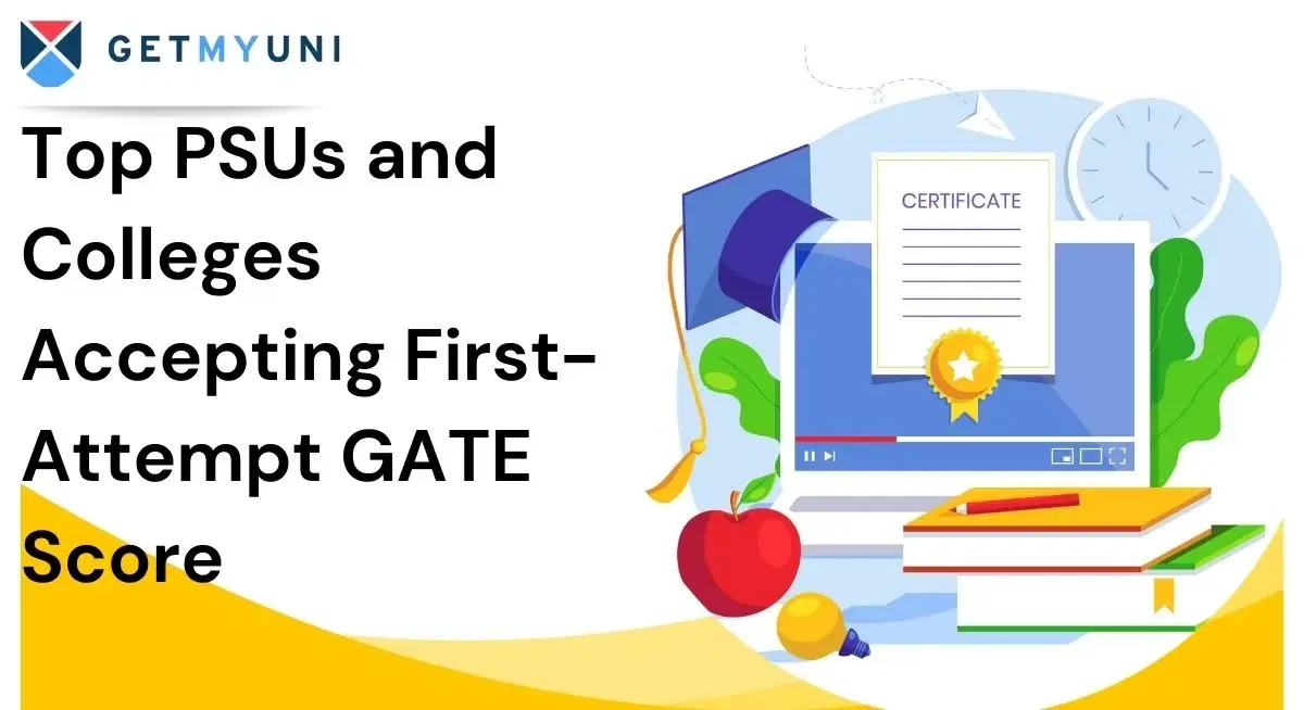 Top PSUs and Colleges Accepting First-Attempt GATE 2026 Score