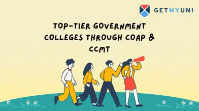 Top-Tier Government Colleges Via COAP & CCMT