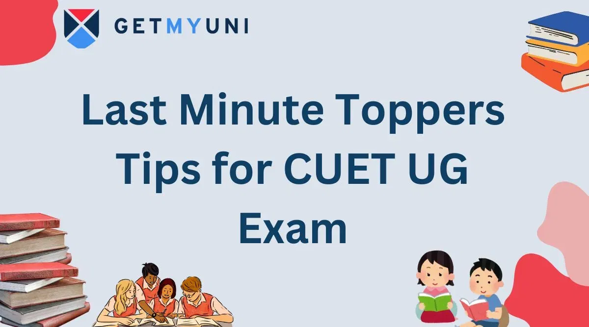 Last Minute Toppers Tips for CUET UG 2026